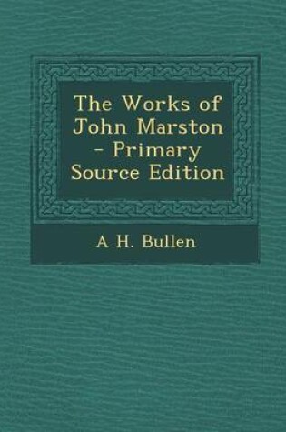 Cover of The Works of John Marston