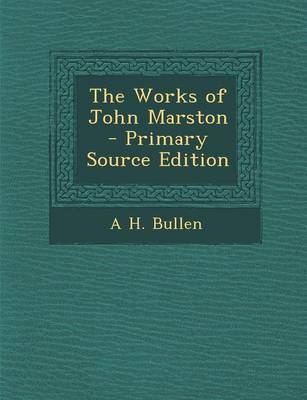 Book cover for The Works of John Marston