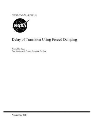 Book cover for Delay of Transition Using Forced Damping