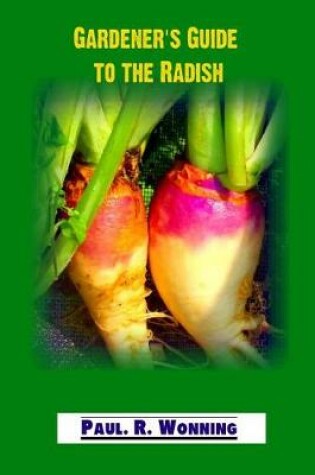 Cover of Gardener's Guide to the Radish