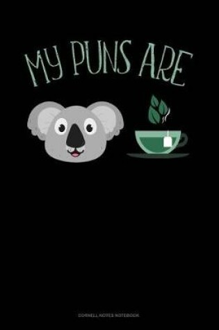 Cover of My Puns Are Koala-Tea