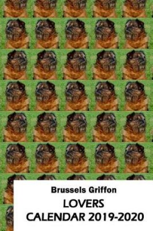 Cover of Brussels Griffon Lovers Calendar 2019-2020