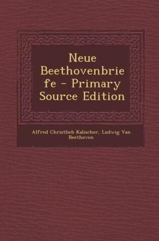 Cover of Neue Beethovenbriefe - Primary Source Edition