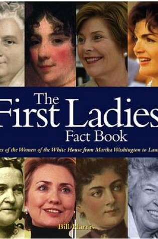 Cover of First Ladies Fact Book