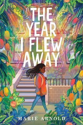 Book cover for The Year I Flew Away