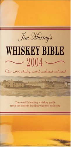 Book cover for Jim Murray's Whiskey Bible 2004