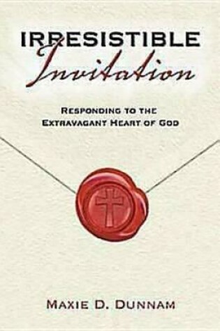Cover of Irresistible Invitation 40 Day Reading Book