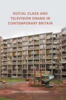 Book cover for Social Class and Television Drama in Contemporary Britain