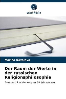 Book cover for Der Raum der Werte in der russischen Religionsphilosophie