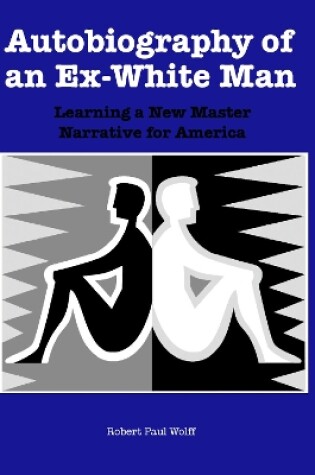 Cover of Autobiography of an Ex-White Man