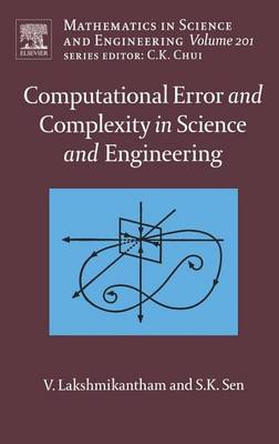 Book cover for Computational Error and Complexity in Science and Engineering: Computational Error and Complexity