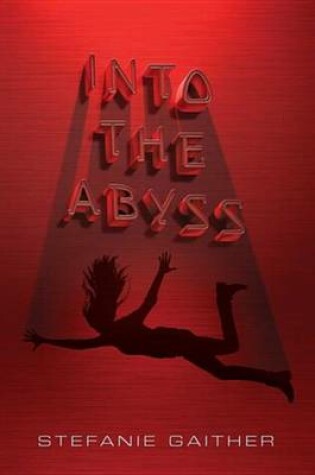 Cover of Into the Abyss