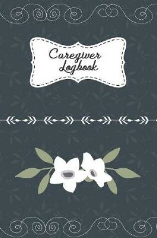 Cover of Caregiver Logbook