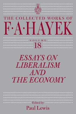 Book cover for Essays on Liberalism and the Economy, Volume 18