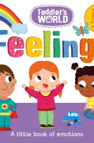 Cover of Toddler's World: Feelings