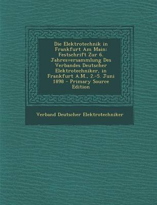 Book cover for Die Elektrotechnik in Frankfurt Am Main