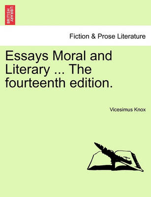 Book cover for Essays Moral and Literary ... the Fourteenth Edition.