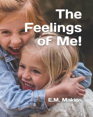 Book cover for The Feelings of Me!