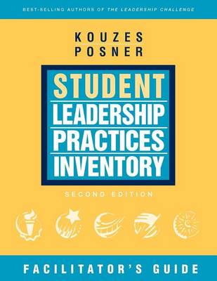 Book cover for The Student Leadership Practices Inventory (LPI)