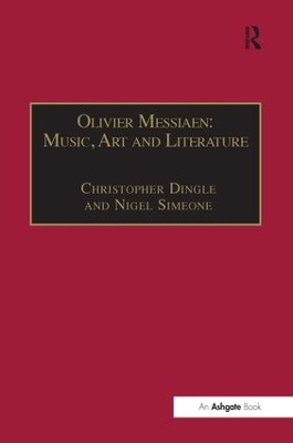 Book cover for Olivier Messiaen: Music, Art and Literature