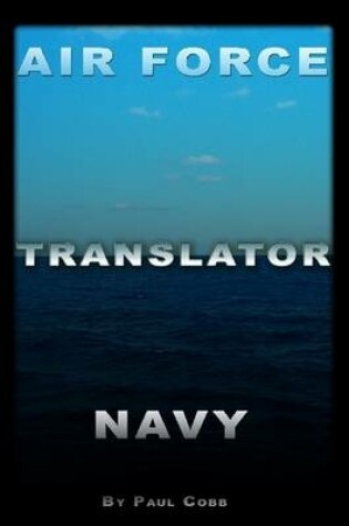 Cover of Air Force Navy Translator Soft Cover