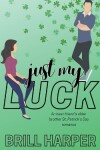 Book cover for Just My Luck