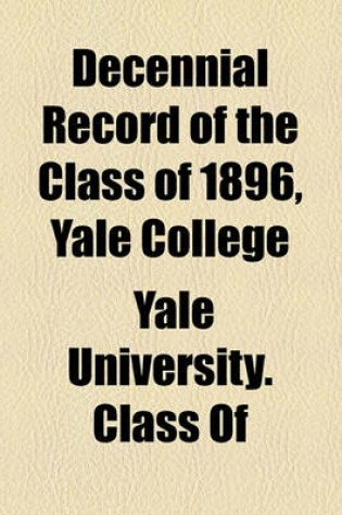 Cover of Decennial Record of the Class of 1896, Yale College