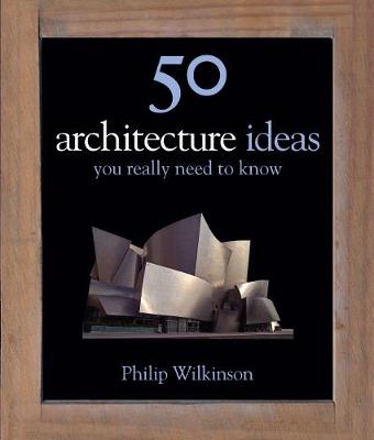Book cover for 50 Architecture Ideas You Really Need to Know