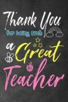 Book cover for Thank You for Being Such a Great Teacher