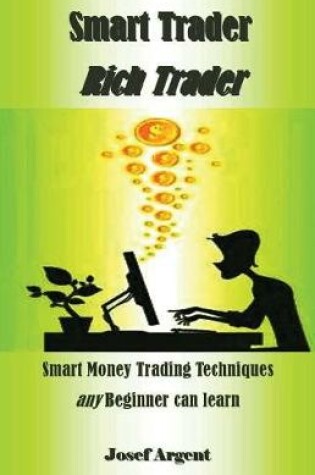 Cover of Smart Trader Rich Trader