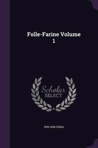 Cover of Folle-Farine Volume 1