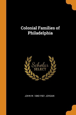 Book cover for Colonial Families of Philadelphia