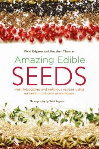 Cover of Amazing Edible Seeds