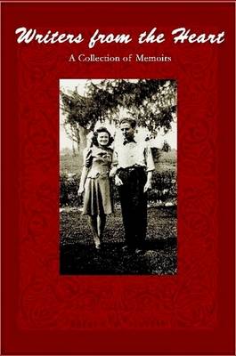 Book cover for Writers from the Heart: A Collection of Memoirs