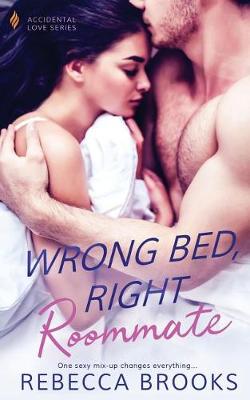 Cover of Wrong Bed, Right Roommate