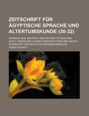 Book cover for Zeitschrift Fur Agyptische Sprache Und Altertumskunde (30-32 )