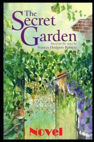 Cover of The Secret Garden Annotated And Illustrated Book