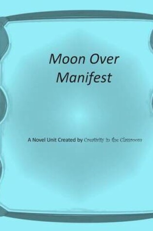 Cover of Moon Over Manifest