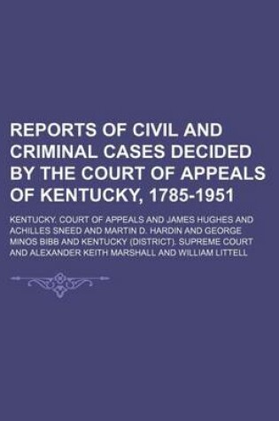 Cover of Reports of Civil and Criminal Cases Decided by the Court of Appeals of Kentucky, 1785-1951 (Volume 126(1907) = V.19 McBeath)