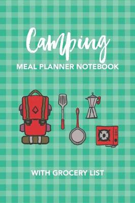 Book cover for Camping Meal Planner Notebook