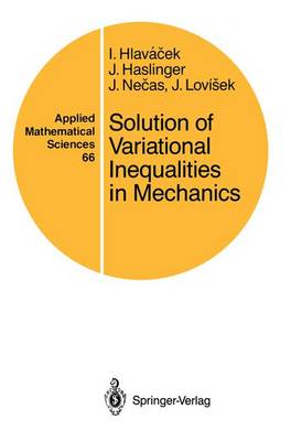 Book cover for Solution of Variational Inequalities in Mechanics