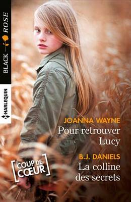 Book cover for Pour Retrouver Lucy - La Colline Des Secrets