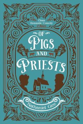 Book cover for Of Pigs and Priests