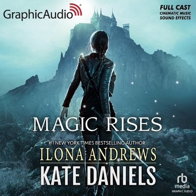 Book cover for Magic Rises [Dramatized Adaptation]