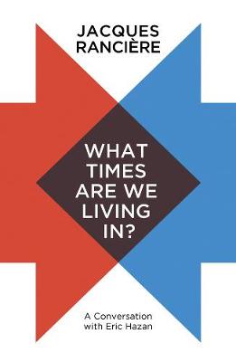 Book cover for What Times Are We Living In? - A conversation with Eric Hazan