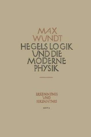 Cover of Hegels Logik und die Moderne Physik