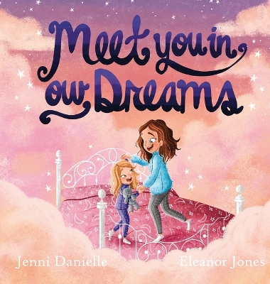 Cover of Meet You In Our Dreams