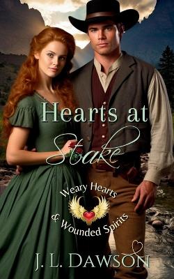 Book cover for Hearts at Stake (Weary Hearts and Wounded Spirits)