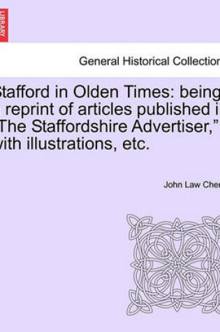 Cover of Stafford in Olden Times