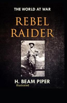 Book cover for Rebel Raider Illustrated